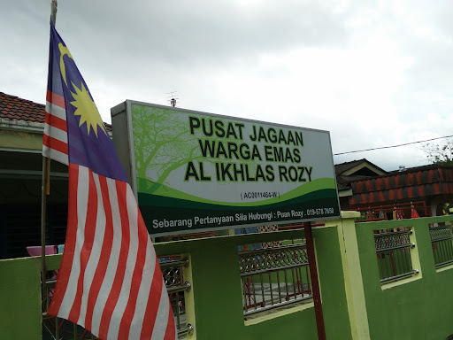 Pusat Jagaan Warga Emas Al ikhlas Rozy
