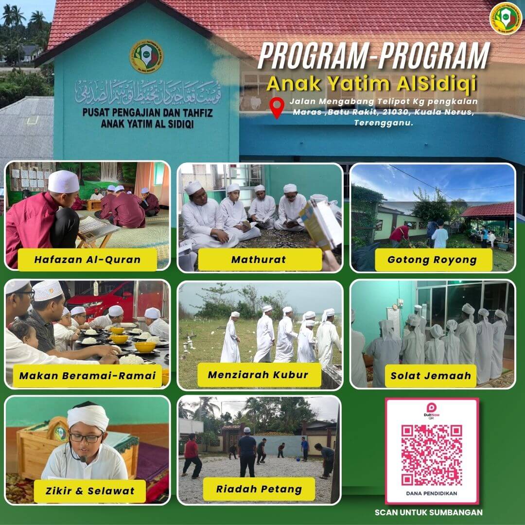 PUSAT PENGAJIAN TAHFIZ DAN ANAK YATIM AL SIDIQI 1 Pusat Pengajian Tahfiz & Anak Yatim Al Sidiqi - Pendidikan Islam & Kebajikan